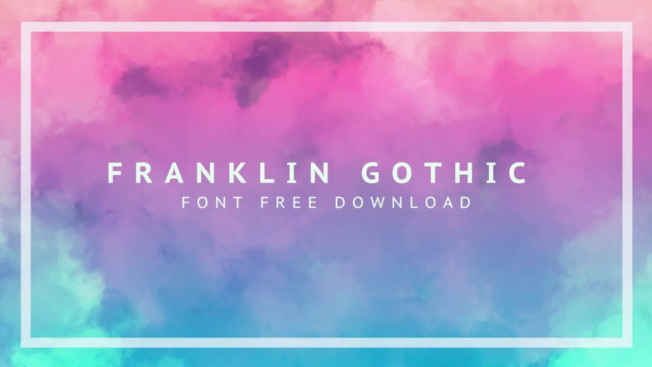 Franklin Gothic Font