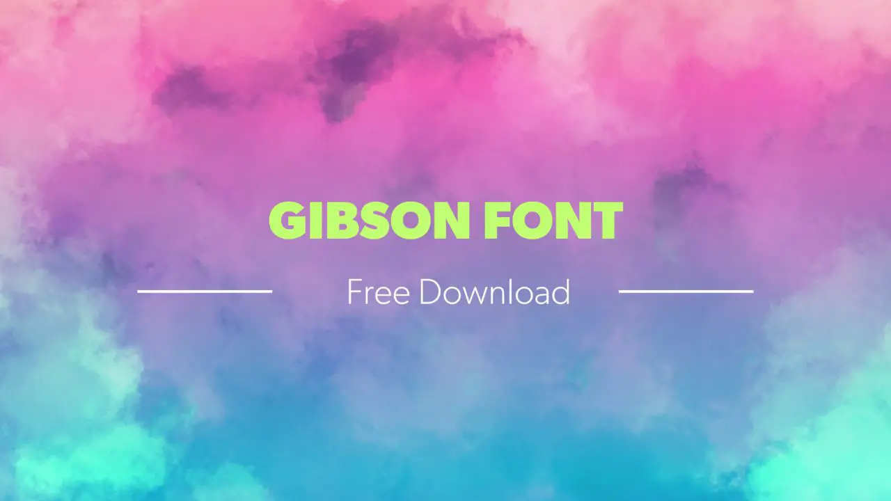 Gibson Font