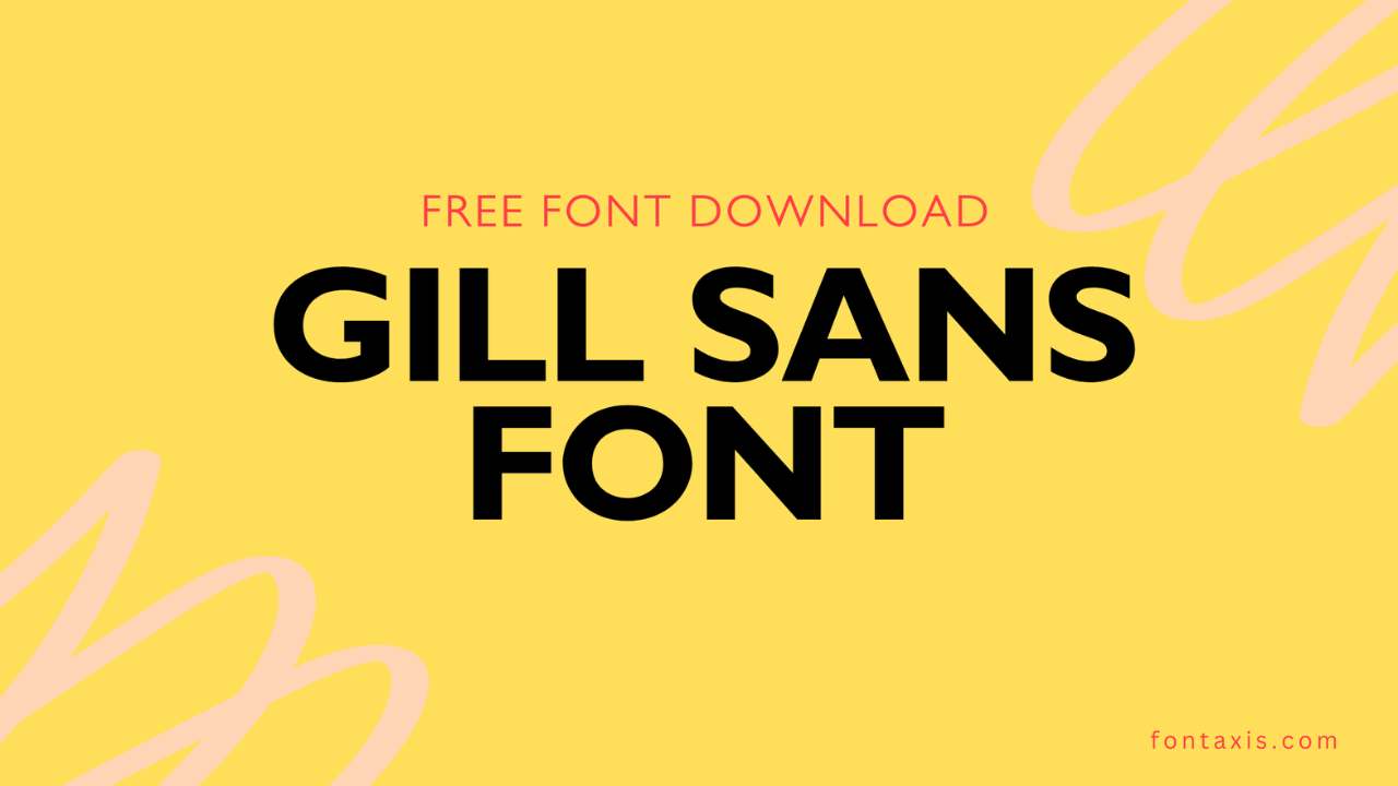 Gill Sans Font