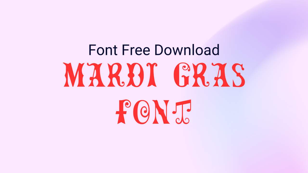 Mardi Gras Font