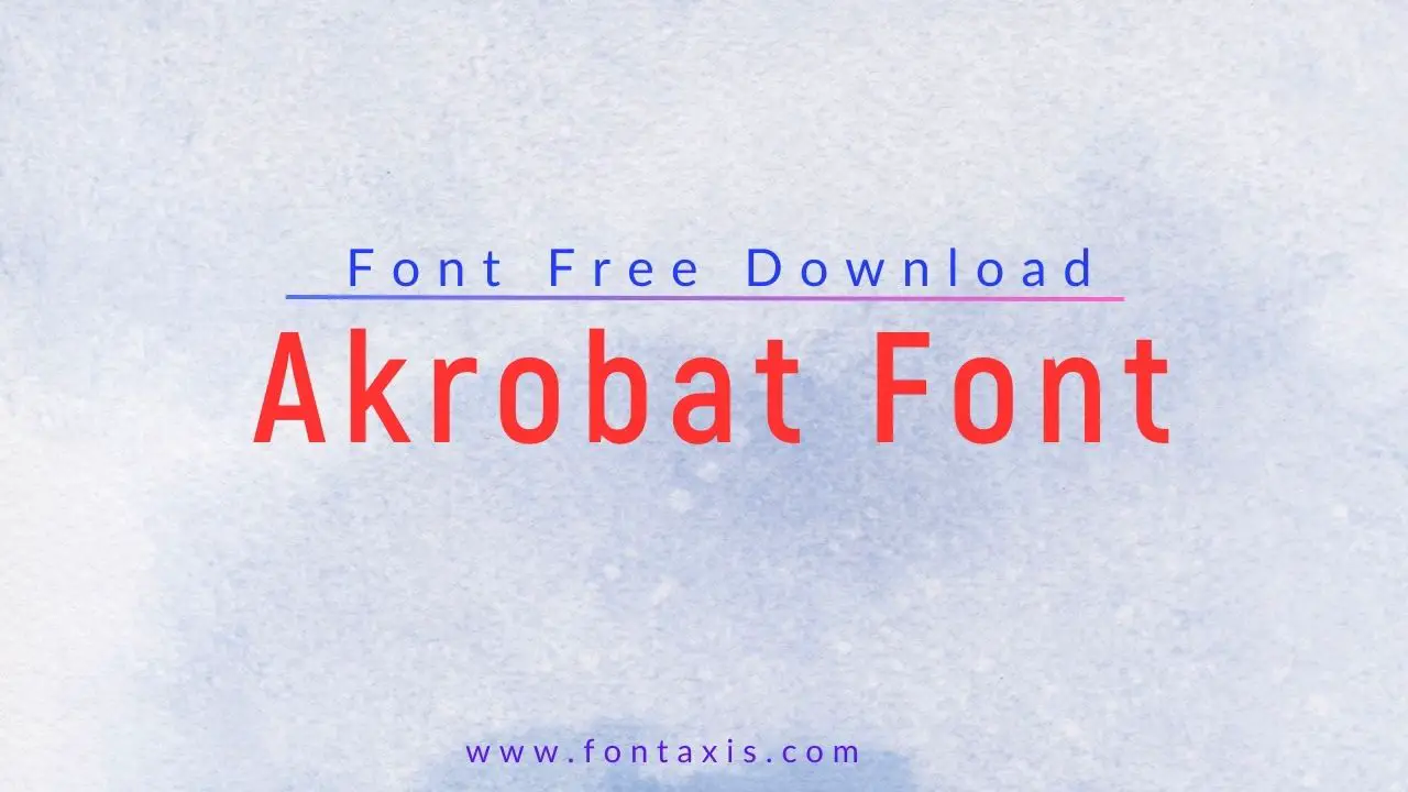 Akrobat Font