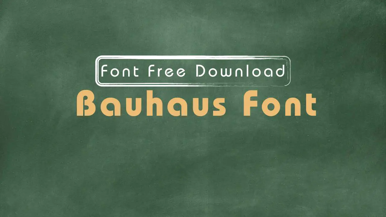 Bauhaus Font