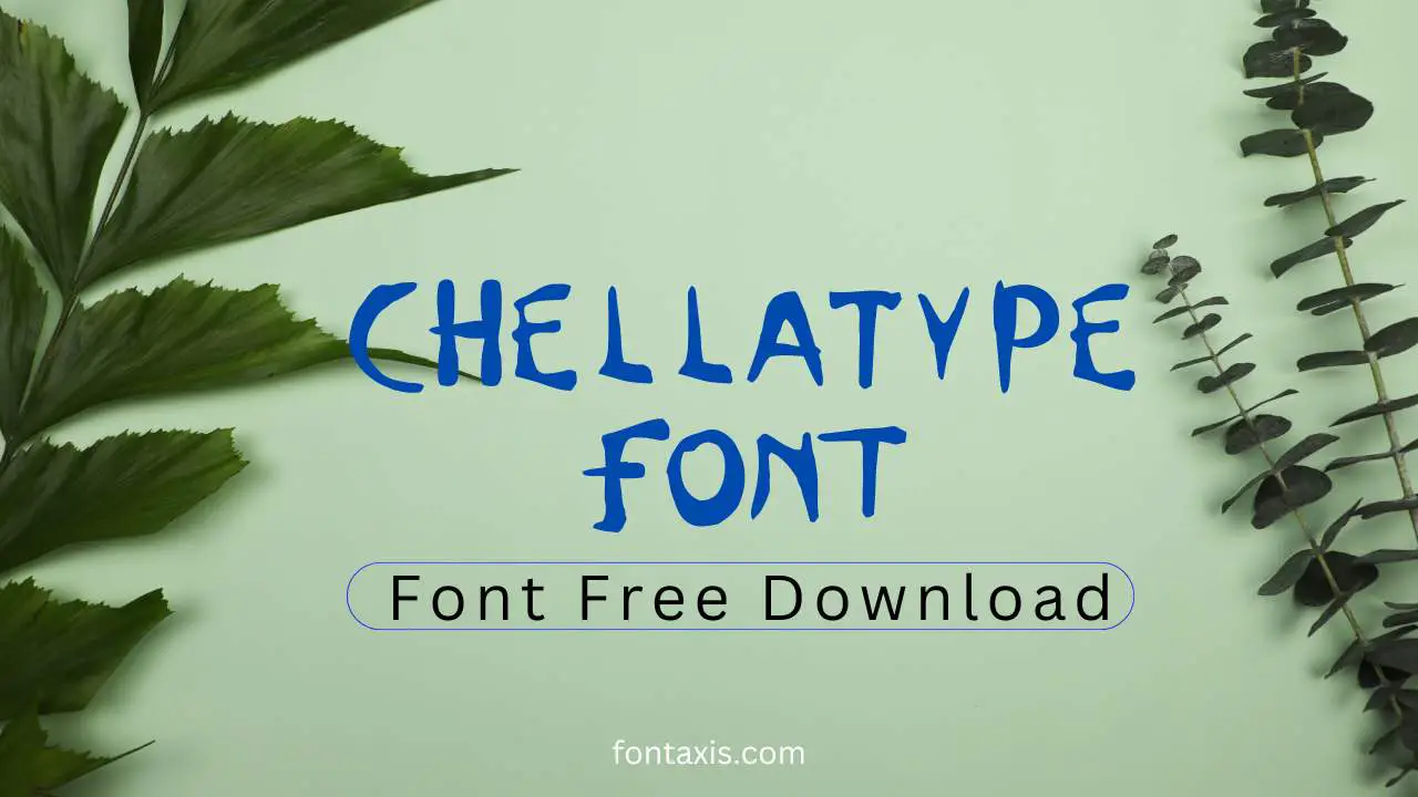 ChellaType Font