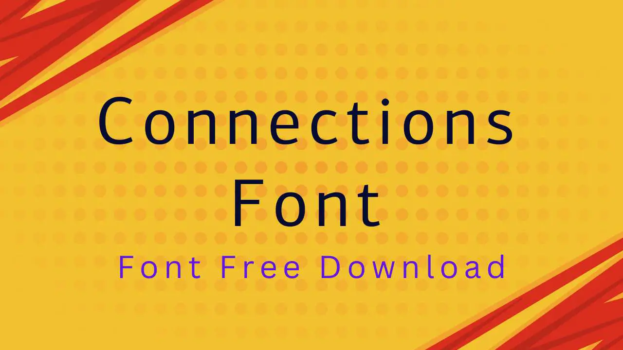 Connections Font