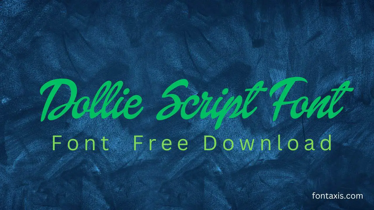 Dollie Script Font