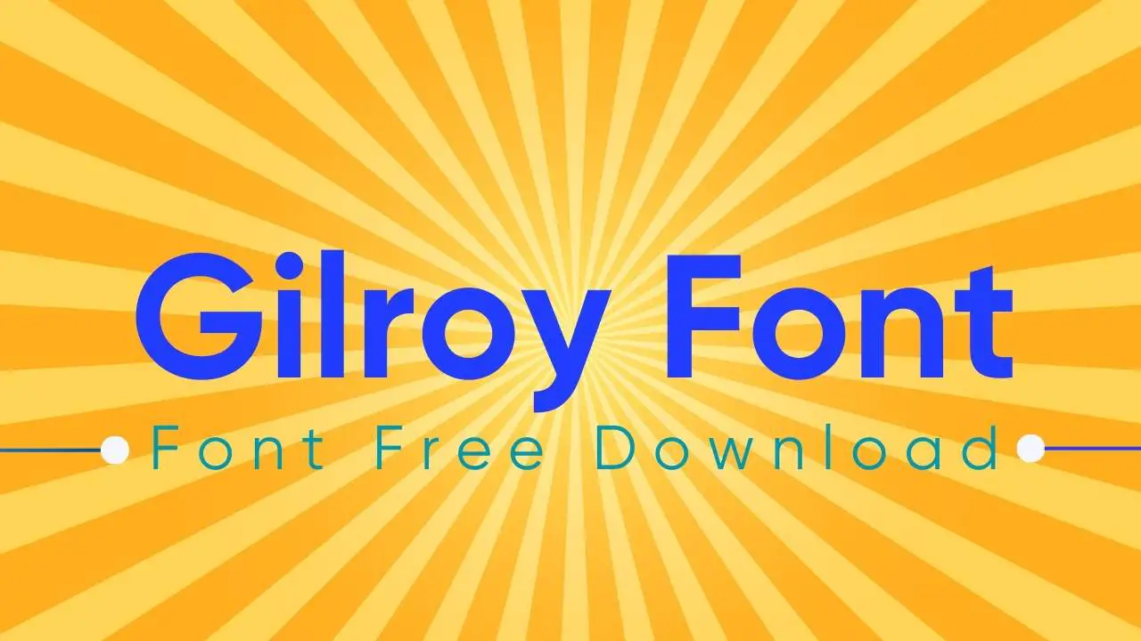 Gilroy Font