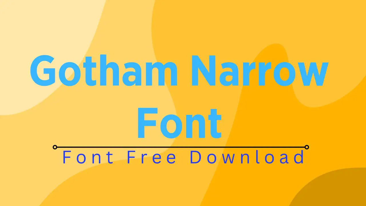 Gotham Narrow Font