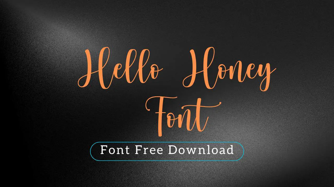 Hello Honey Font