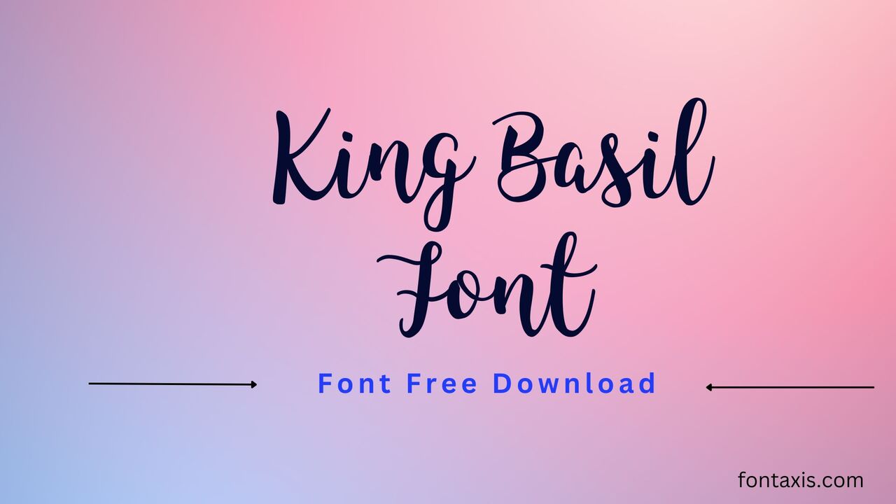 King Basil Font