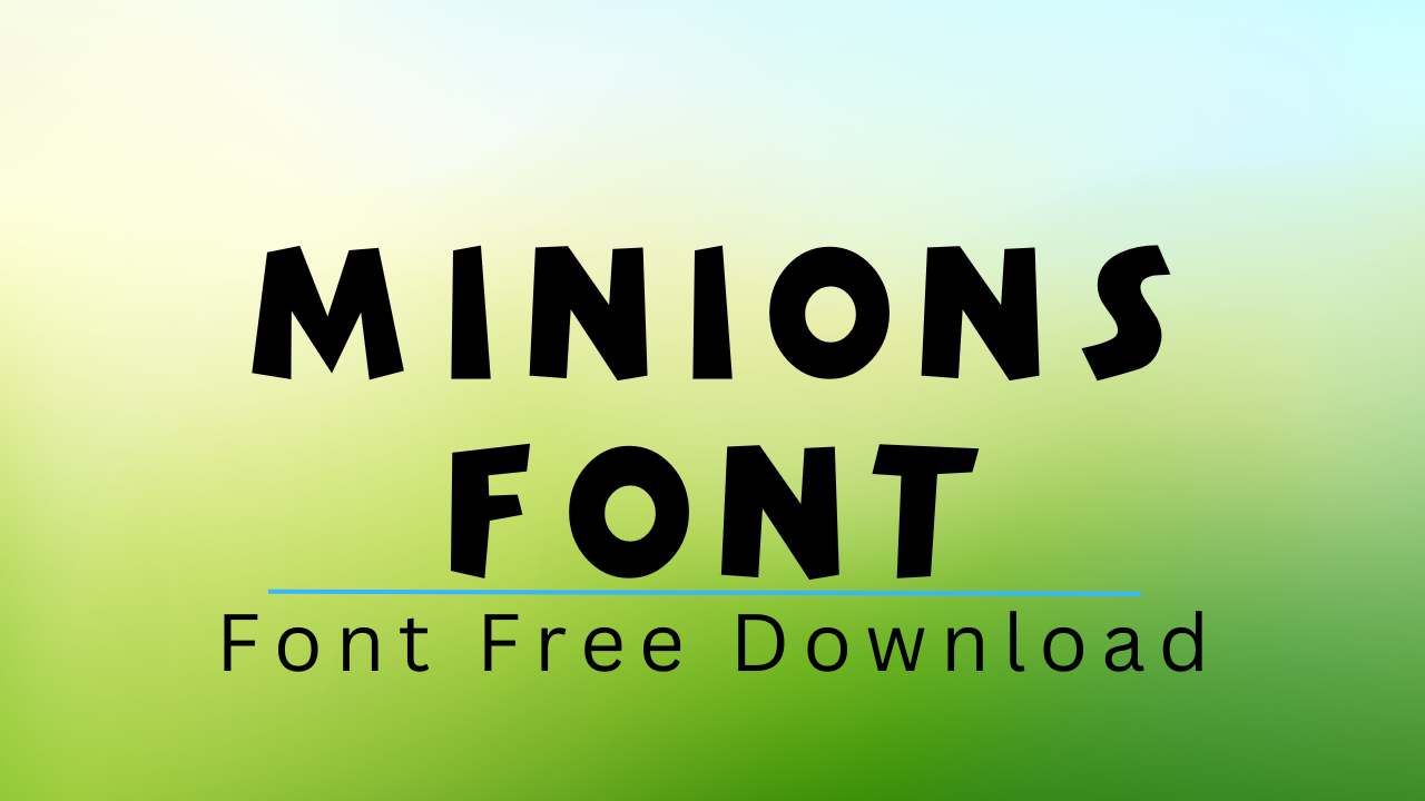 Minions Font