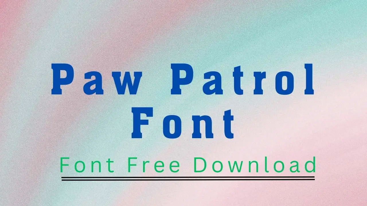 Paw Patrol Font