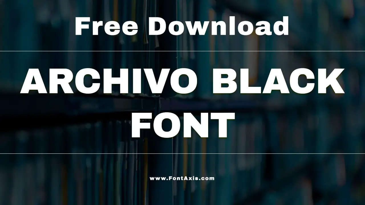 Archivo Black Font