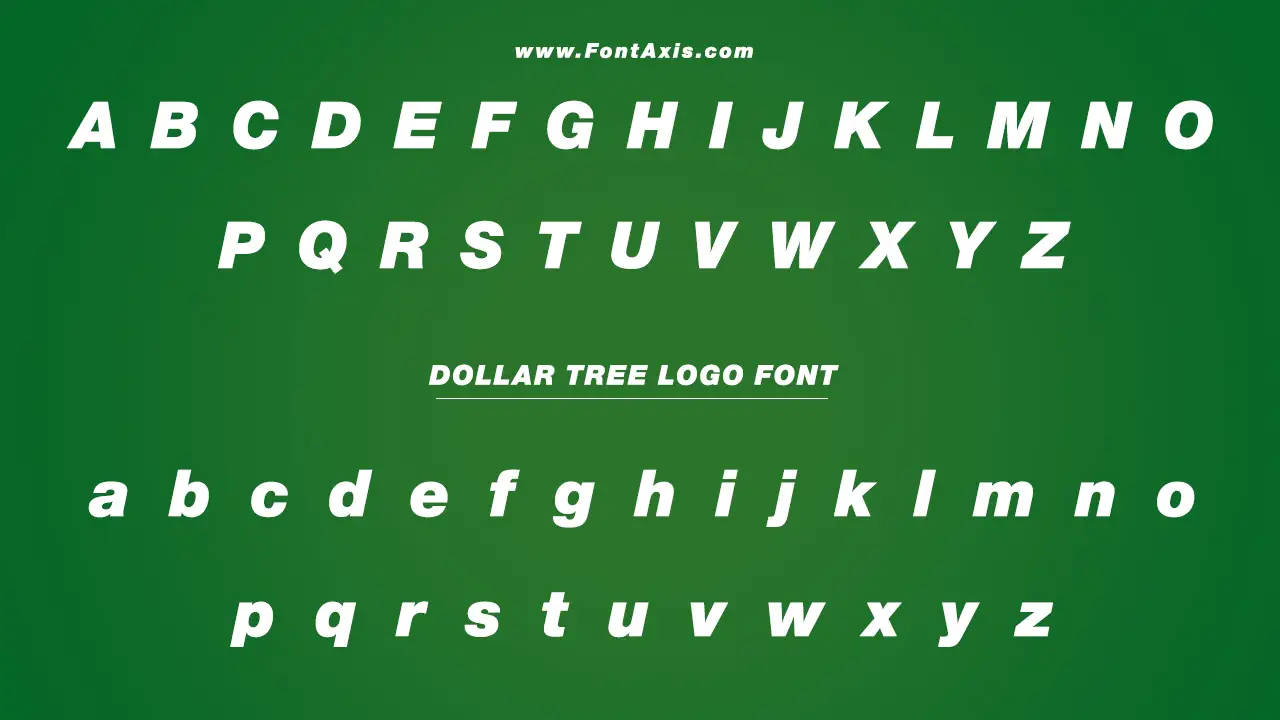 Dollar Tree Logo Font Information