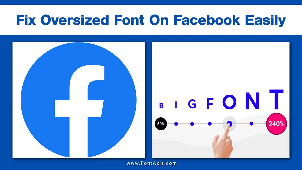 Fix Oversized Font On Facebook Easily