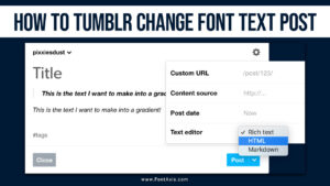 How To Tumblr Change Font Text Post