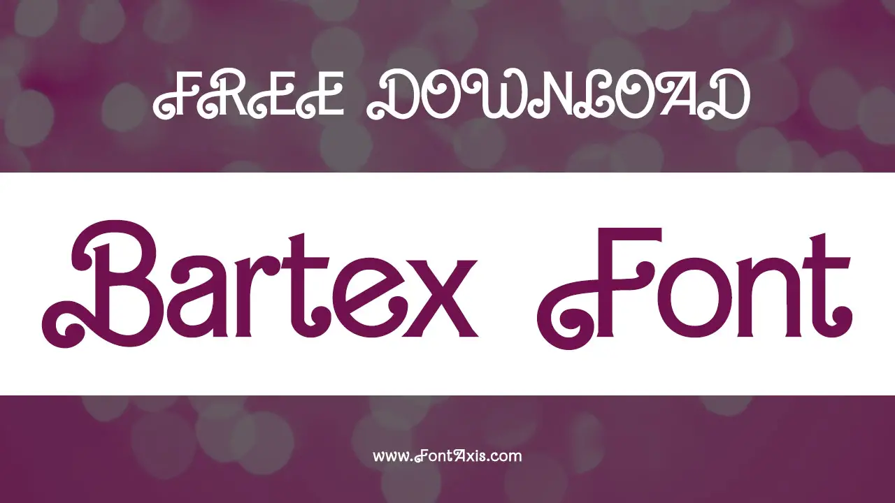 Bartex Font