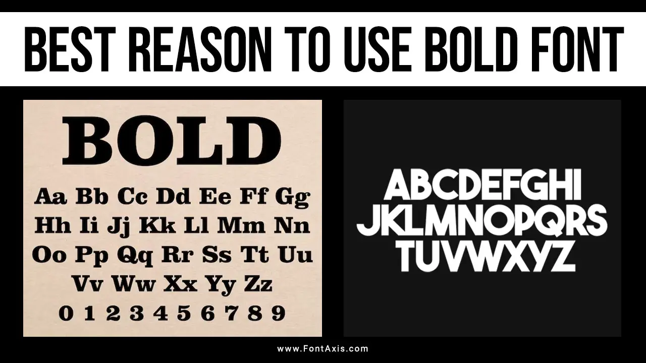 Best Reasons To Use Bold Font