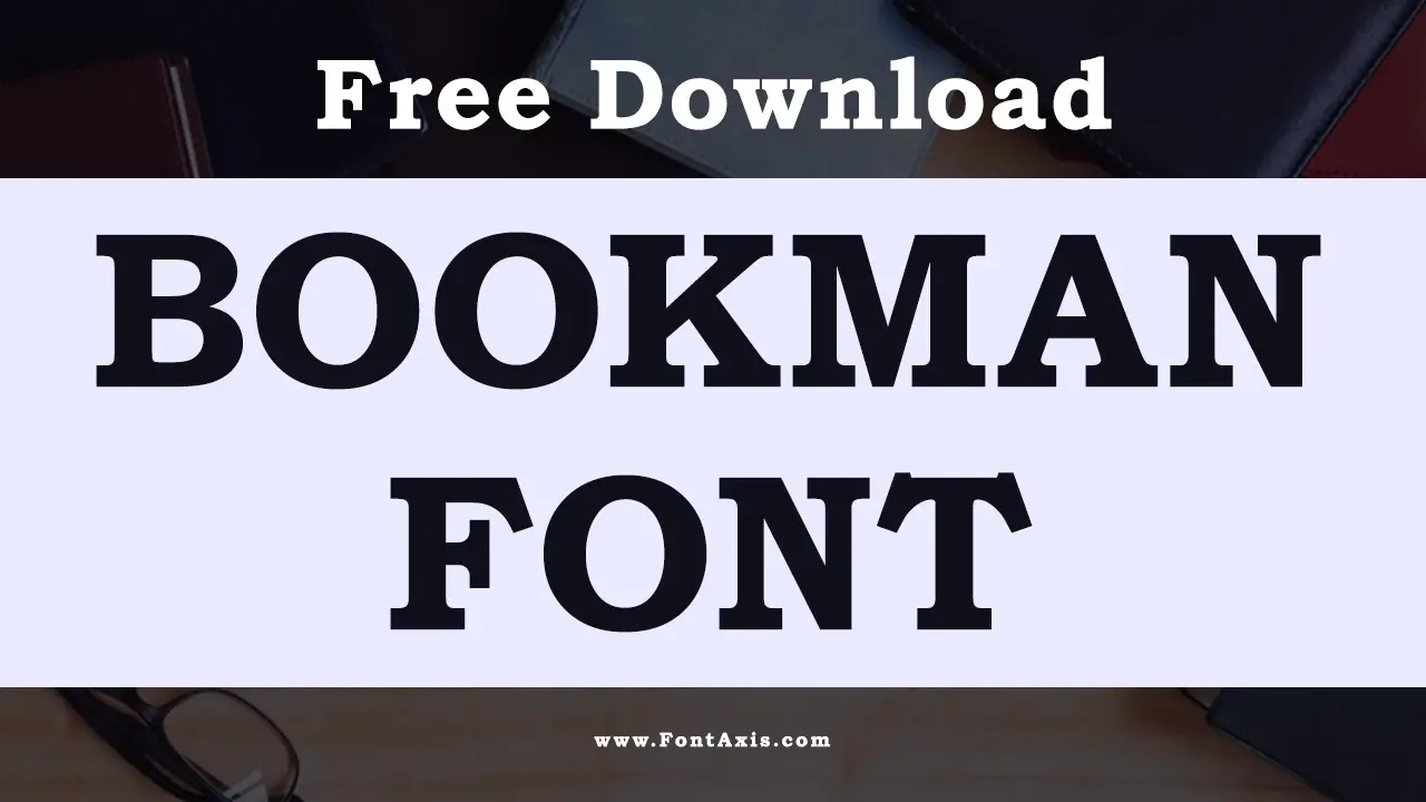 Bookman Font