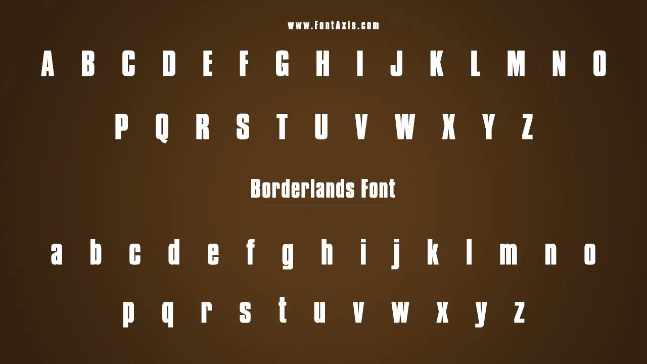 Borderlands Font Information