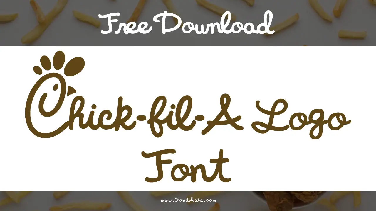 Chick-fil-A Logo Font