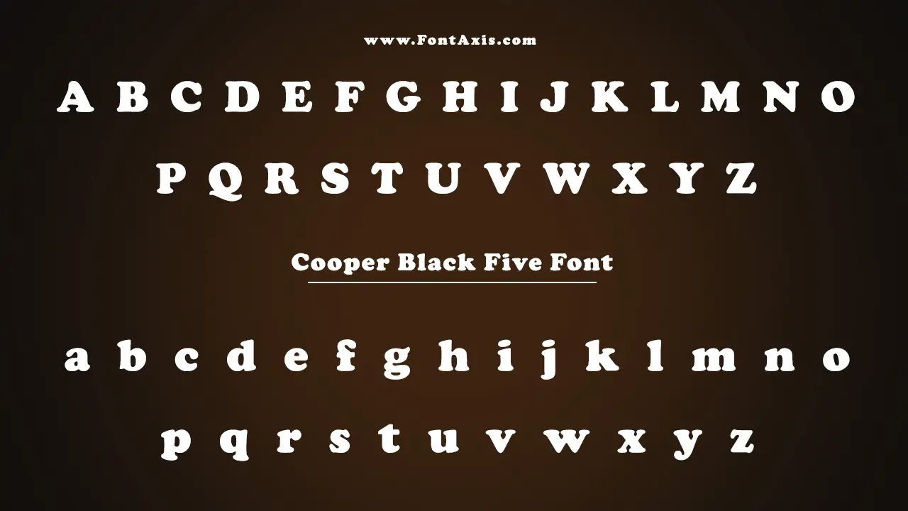 Cooper Black Five Font Information