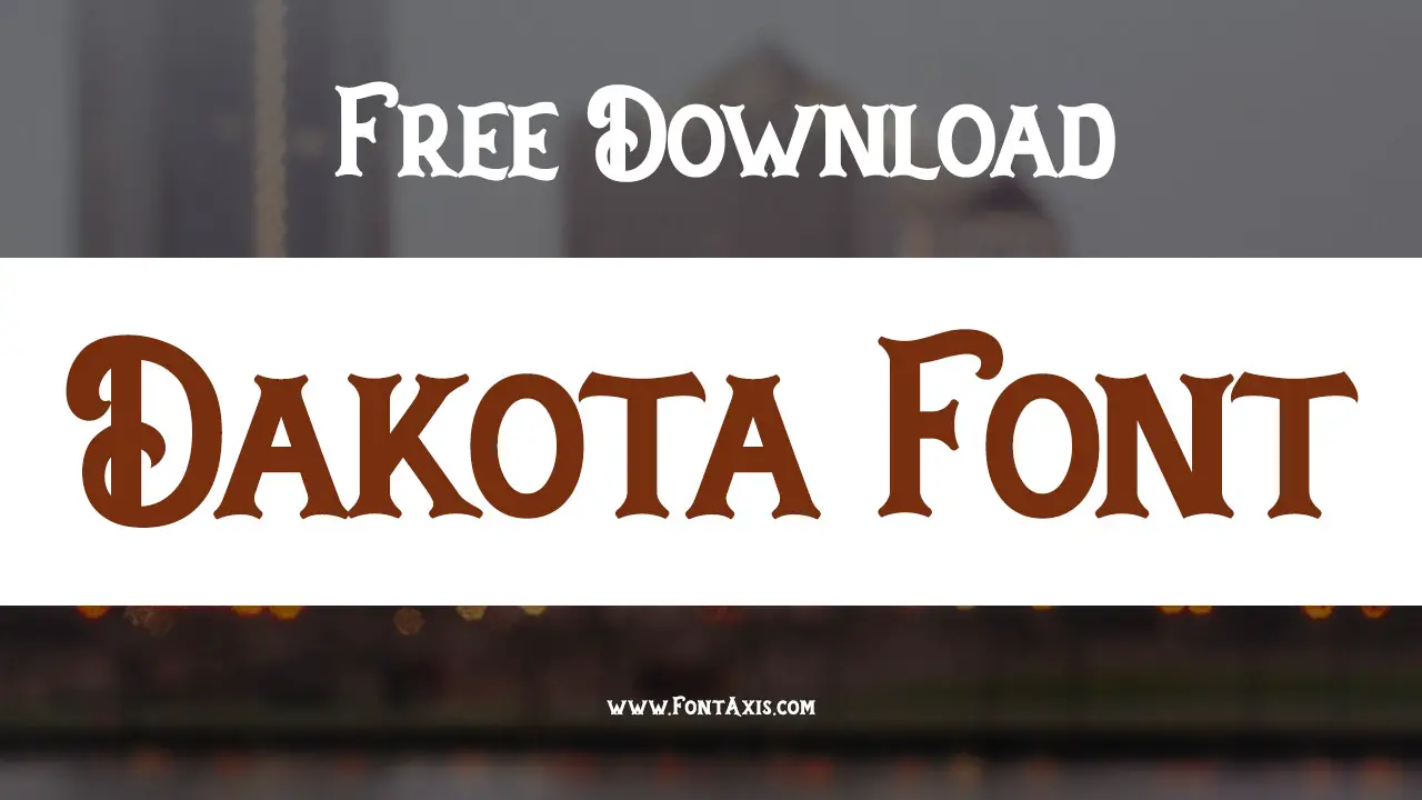 Dakota Font