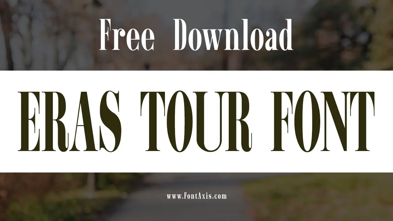 Eras Tour Font