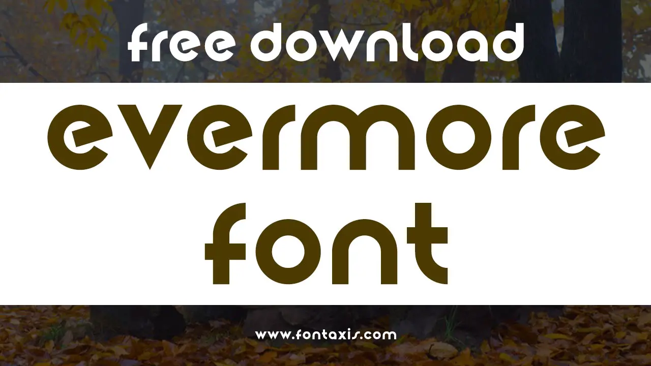 Evermore Font