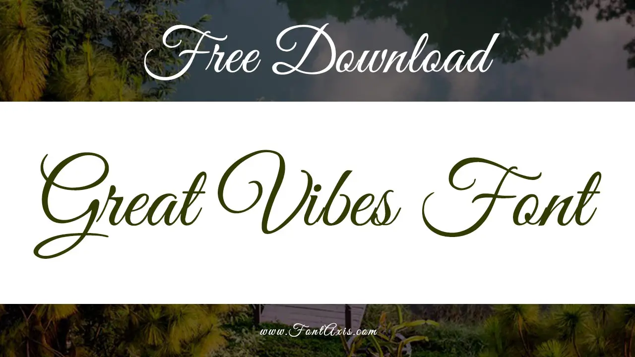 Great Vibes Font