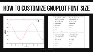 How To Customize Gnuplot Font Size