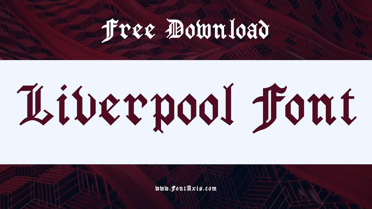 Liverpool Font