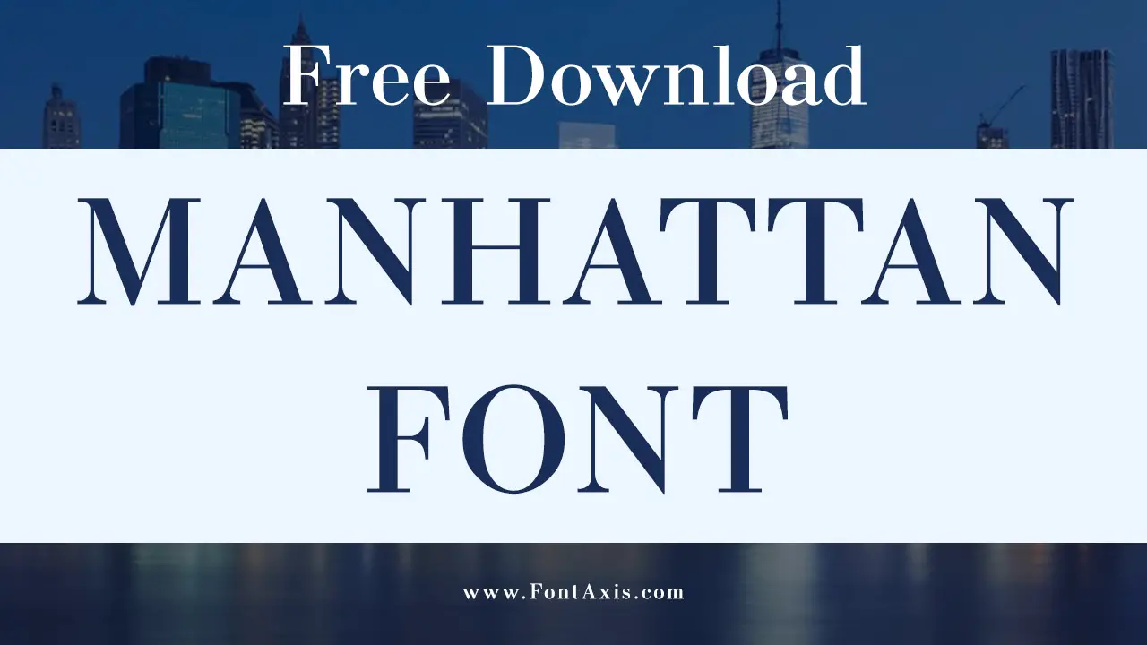 Manhattan Font