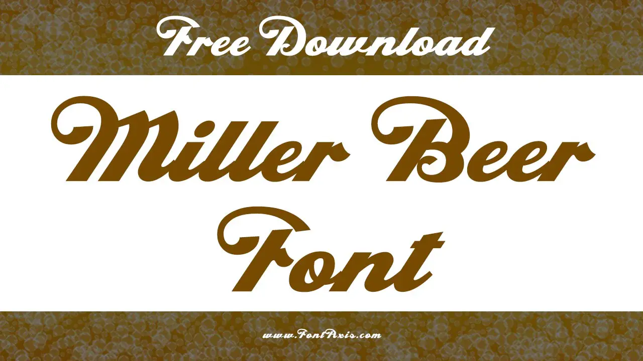 Miller Beer Font