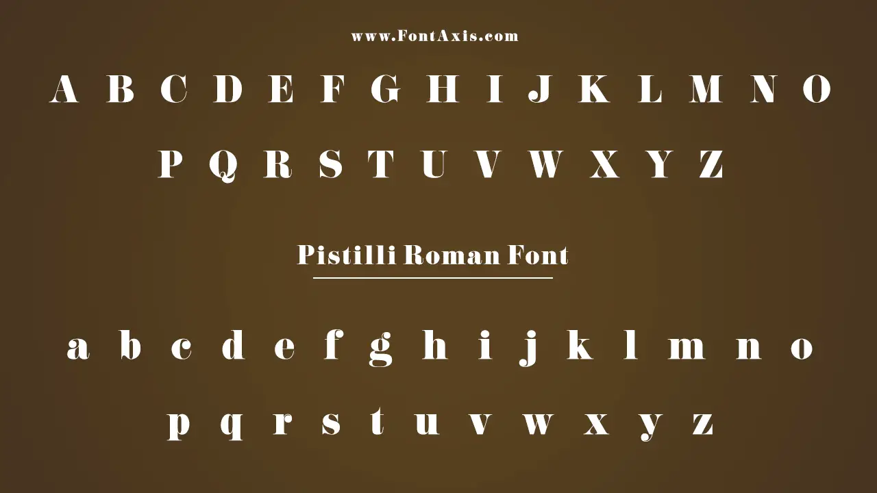 Pistilli Roman Font Information