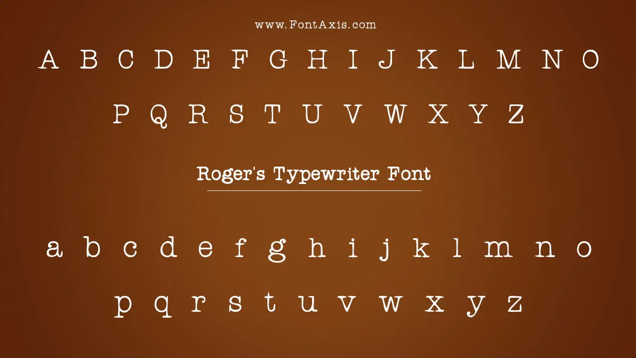 Roger's Typewriter Font Details