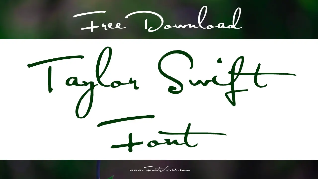 Taylor Swift Font