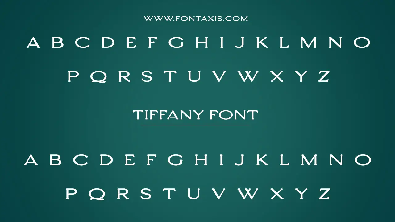 Tiffany Font Information