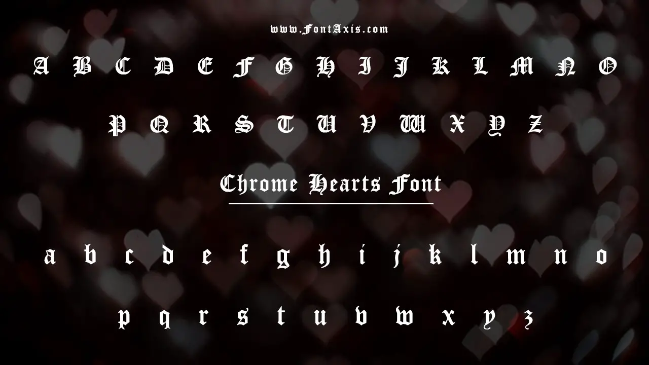 Chrome Hearts Font Family Includes