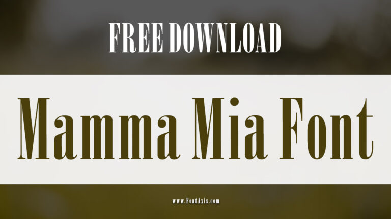 Mamma Mia Font