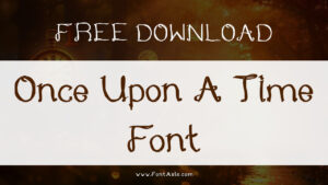 Once Upon A Time Font