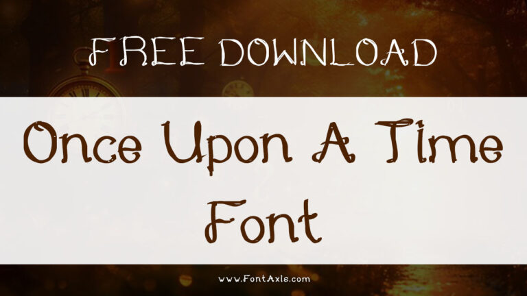 Once Upon A Time Font