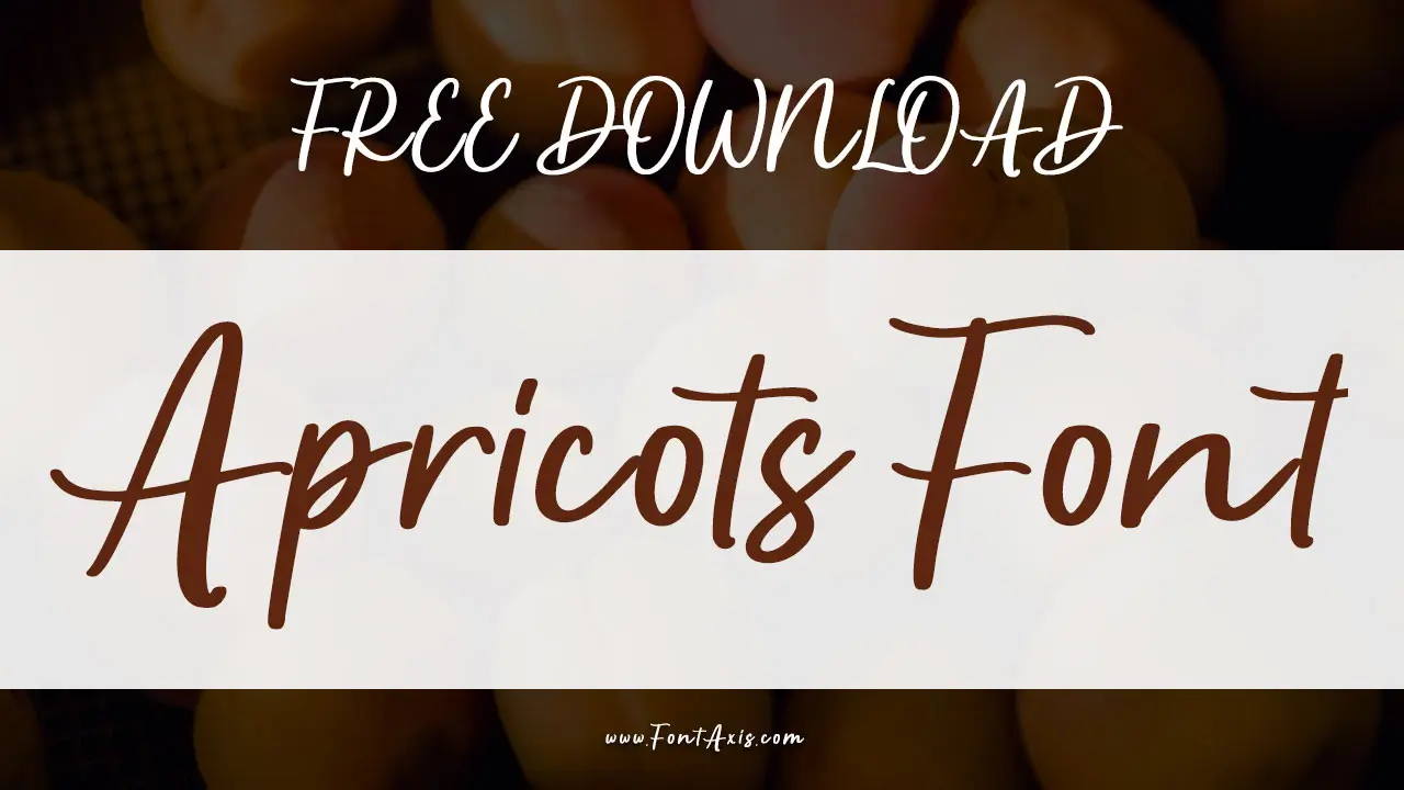 Apricots Font