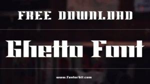 Ghetto Font