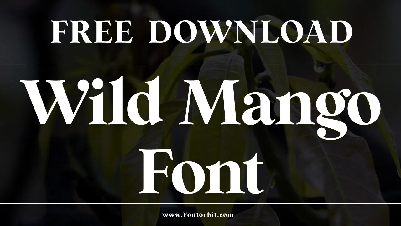 Wild Mango Font