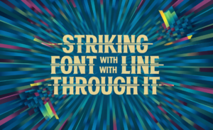 Striking Font With Line Through It