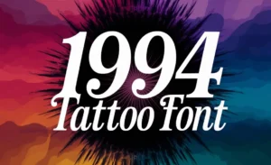 1994 Tattoo Font
